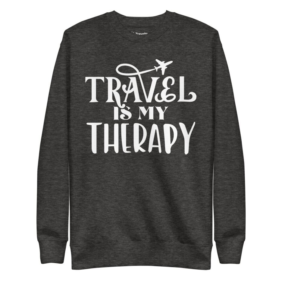 Travel Is My Therapy Sweatshirt