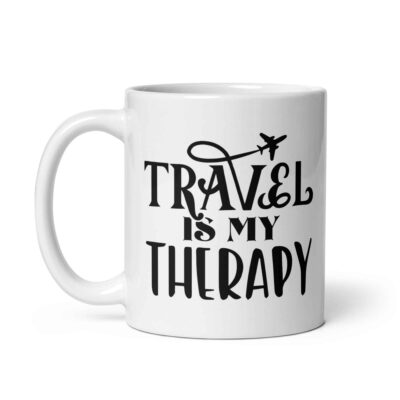 Travel Is My Therapy Mug | Funny Travel Mug