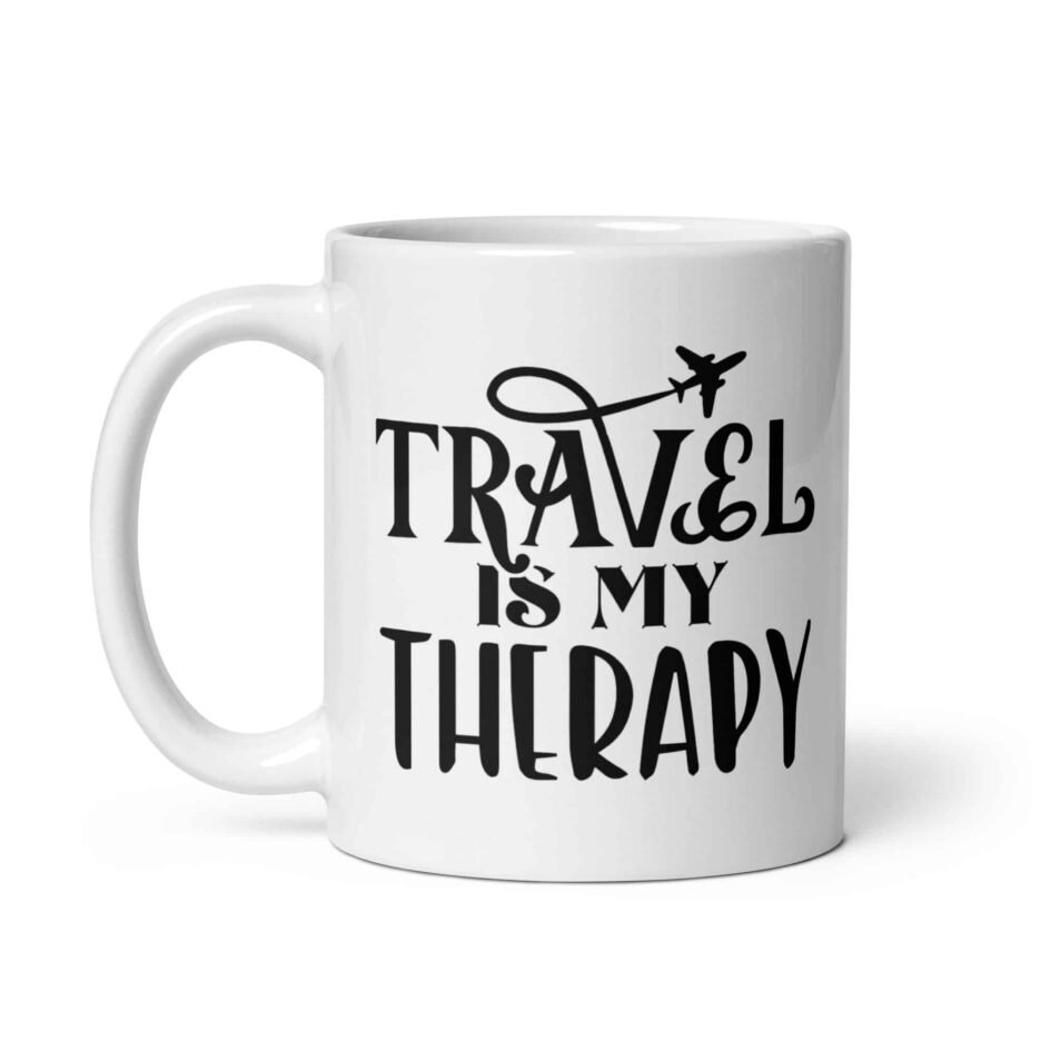 Travel Is My Therapy | Funny Travel Mug