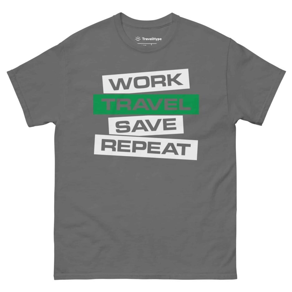 Work Travel Save Repeat T-Shirt
