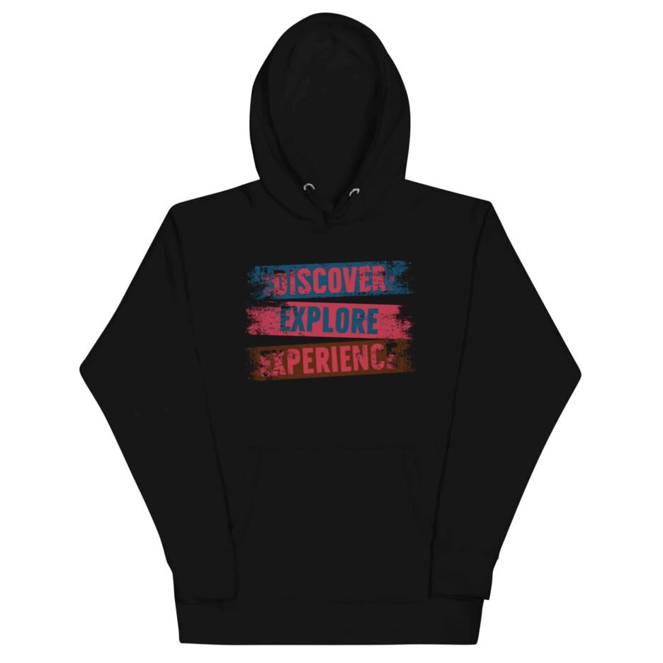 Discover Explore Experience | Funny Travel Hoodie