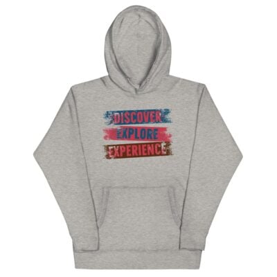 Discover Explore Experience Hoodie | Funny Travel Hoodie