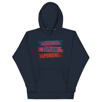 Discover Explore Experience Hoodie