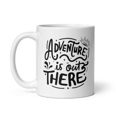 Adventure Is Out There Mug | Funny Travel Mug