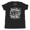 Adventure Is Out There Kids T-Shirt