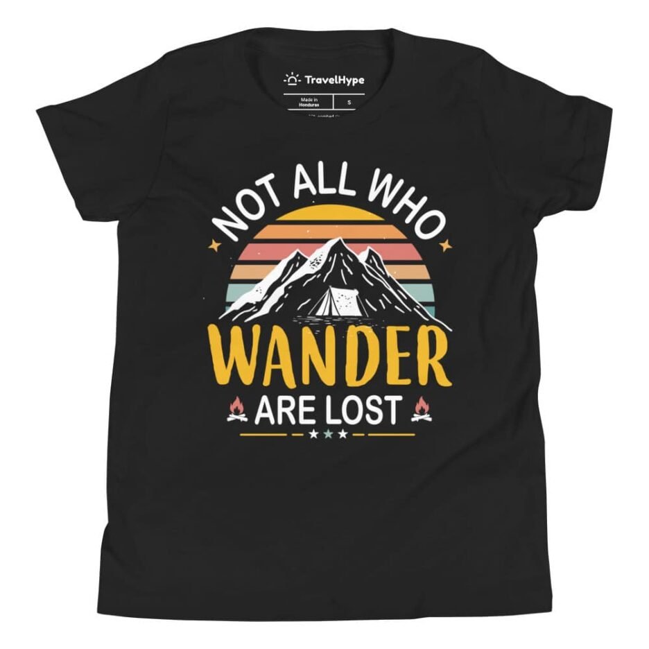 Not All Who Wander Are Lost Kids T-Shirt