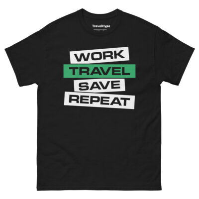 Work Travel Save Repeat T-Shirt