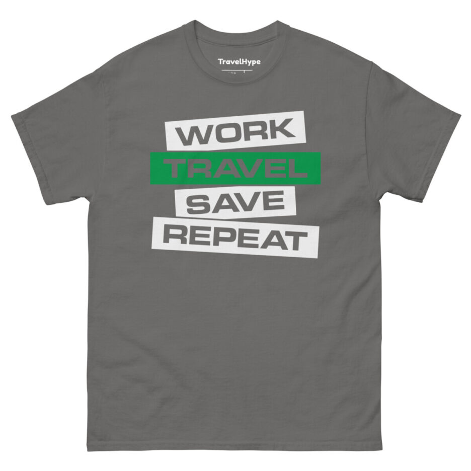 Work Travel Save Repeat T-Shirt