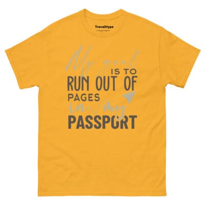 My Passport Goal T-Shirt | Funny Travel T-Shirt