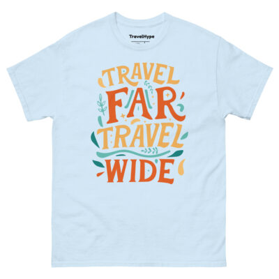 Travel Far Travel Wide T-Shirt | Funny Travel T-Shirt