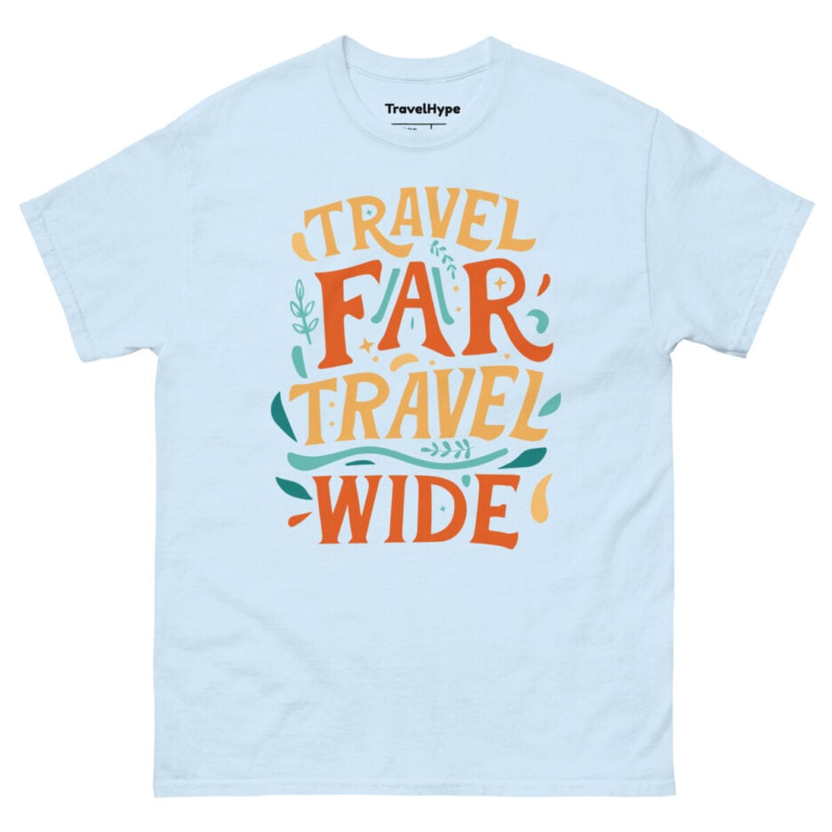 Travel Far Travel Wide T-Shirt