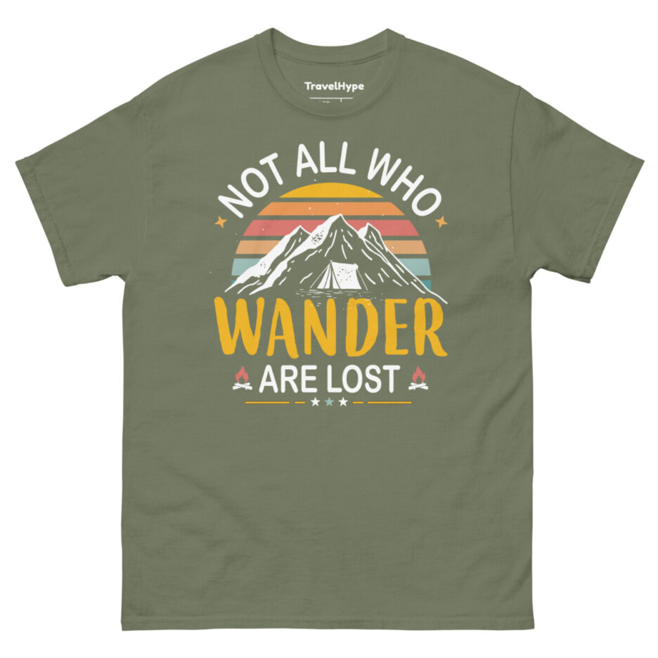 Not All Who Wander Are Lost T-Shirt