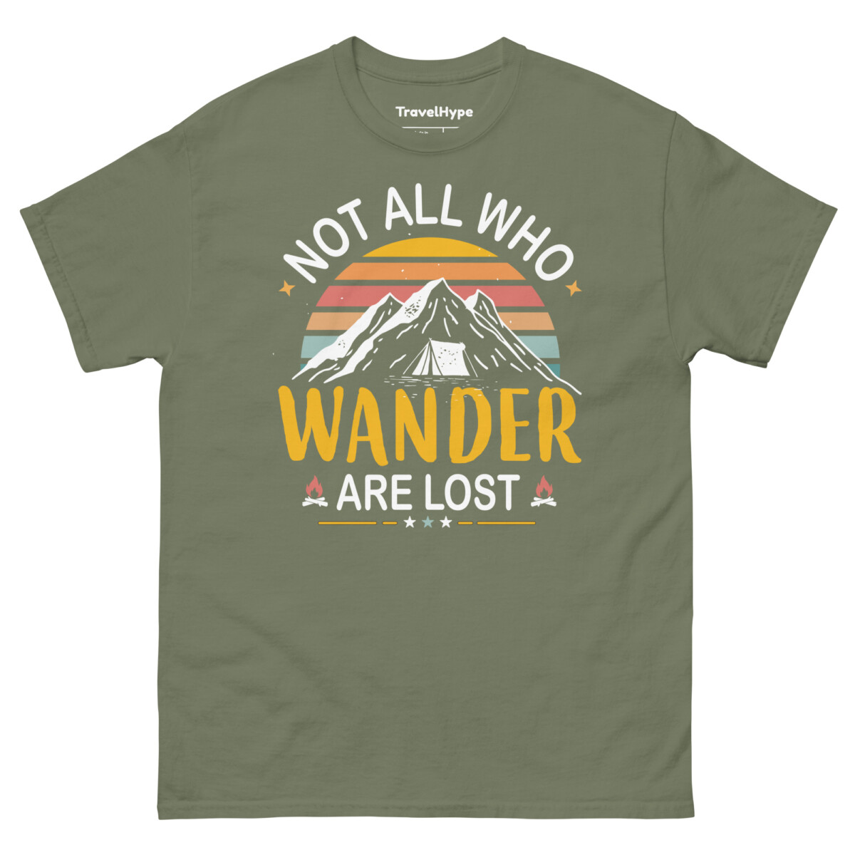 Not All Who Wander Are Lost T-Shirt