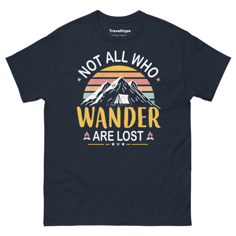 Not All Who Wander Are Lost T-Shirt