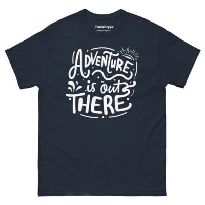 Adventure Is Out There T-Shirt | Funny Travel T-Shirt