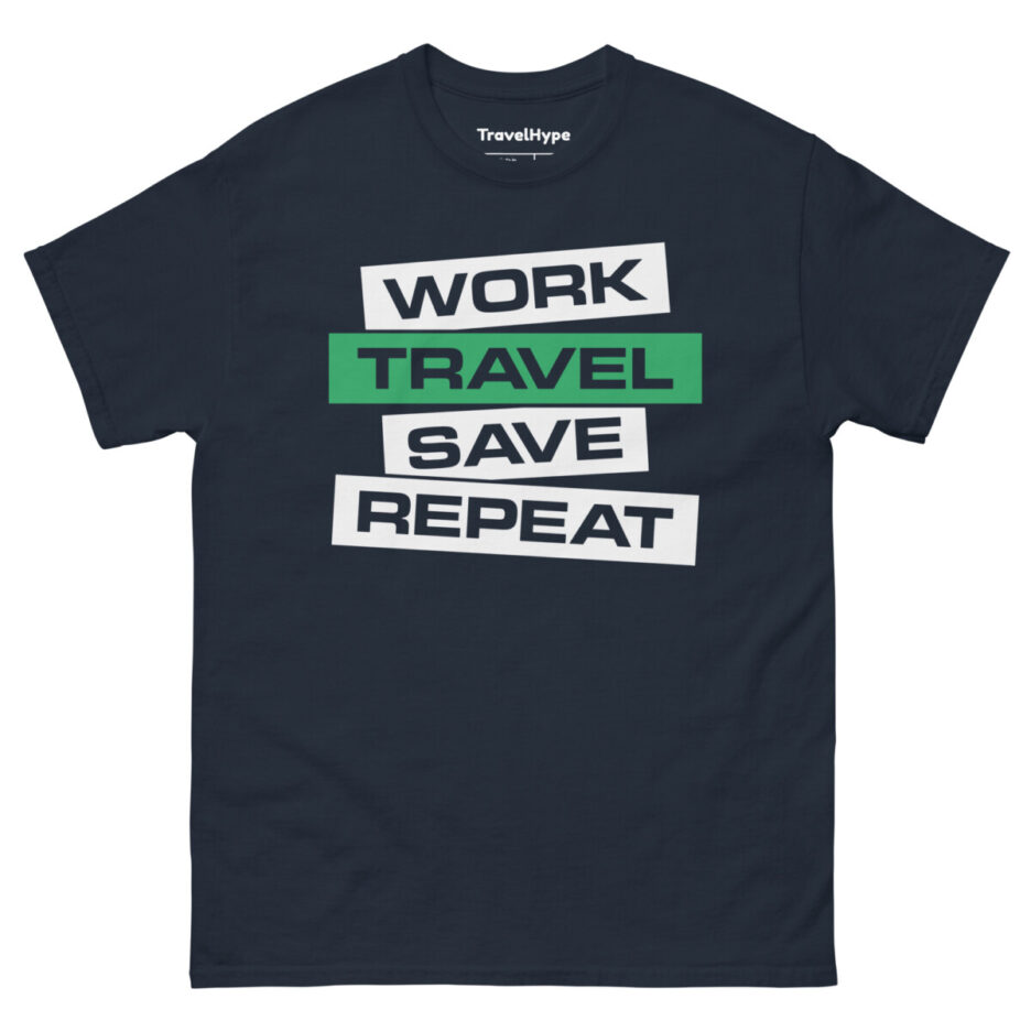 Work Travel Save Repeat T-Shirt