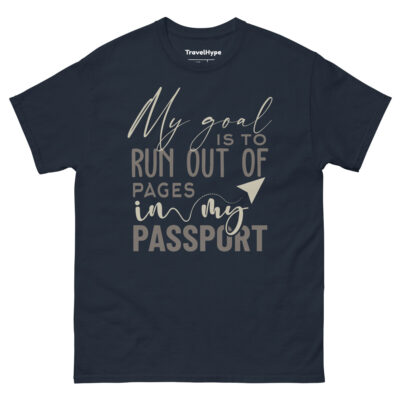 My Passport Goal T-Shirt | Funny Travel T-Shirt
