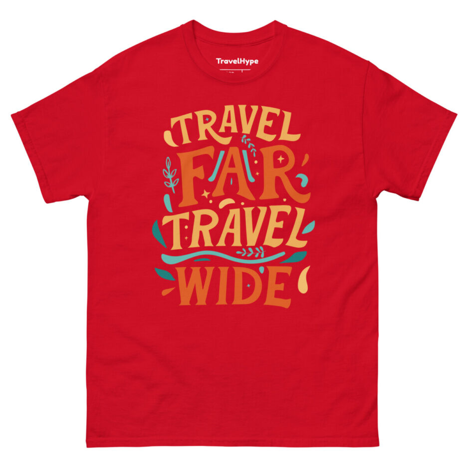 Travel Far Travel Wide T-Shirt