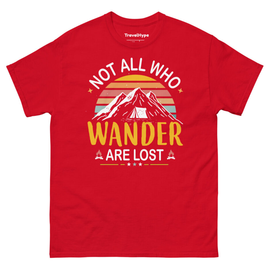 Not All Who Wander Are Lost T-Shirt