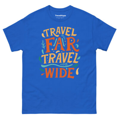 Travel Far Travel Wide T-Shirt | Funny Travel T-Shirt
