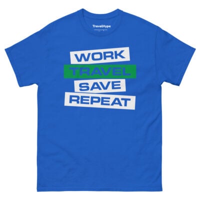 Work Travel Save Repeat T-Shirt | Funny Travel T-Shirt