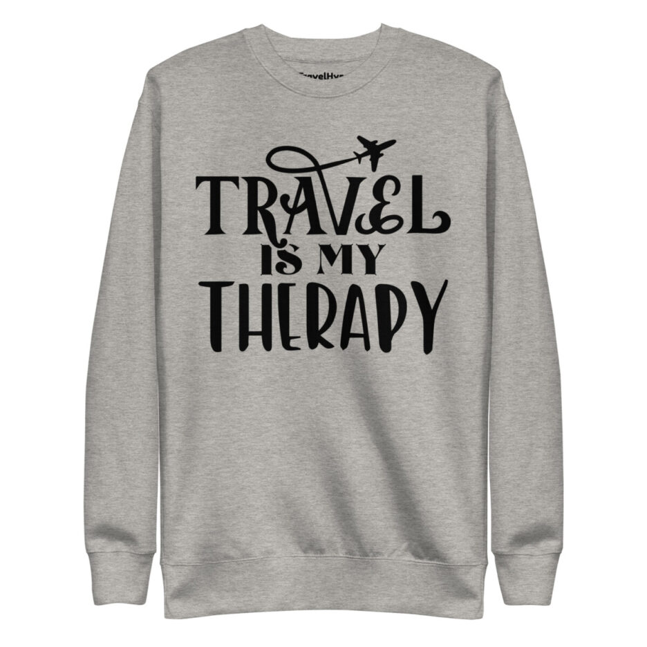 Travel Is My Therapy Sweatshirt